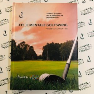 Limited edition Fit je mentale golfswing - Encuentro